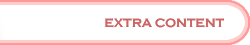 Extra Content
