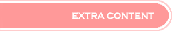 Extra Content